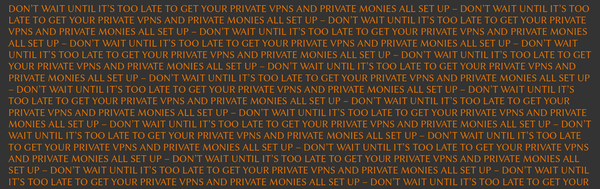 Dear Utah Residents: Get VPNs Ready!